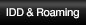 IDD and Roaming