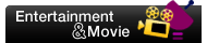Entertainment & Movie